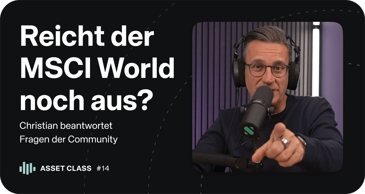 Thumbnail Episode 14 "Reicht der MSCI World noch aus?"