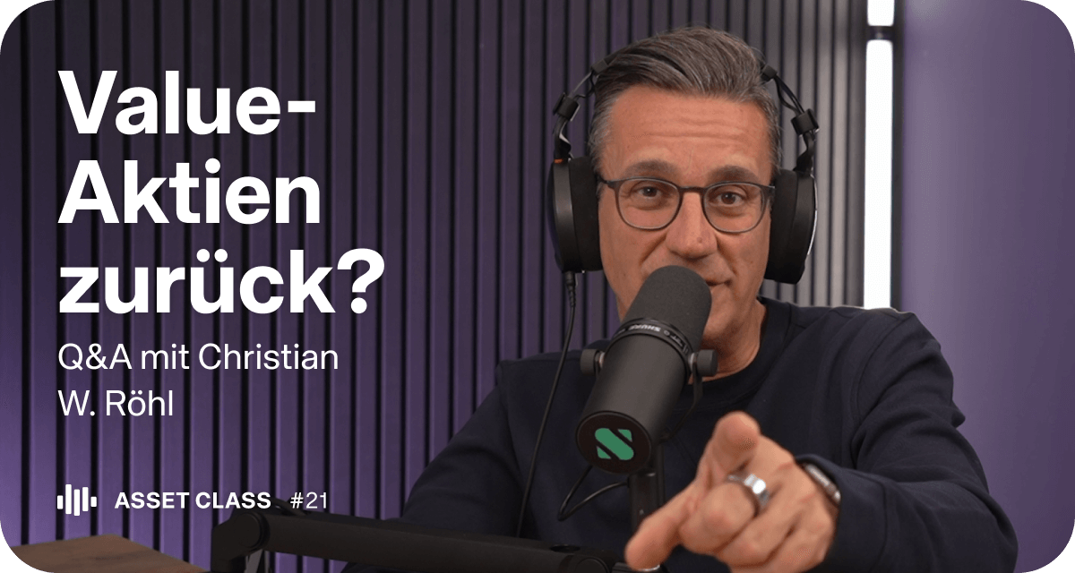 Value Aktien zurück? Q&A mit Christian W. Röhl 